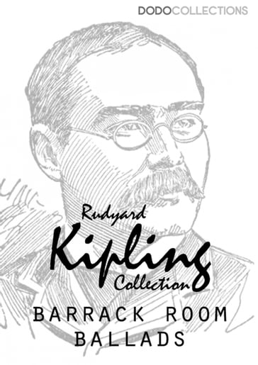 Barrack Room Ballads - Kipling Rudyard