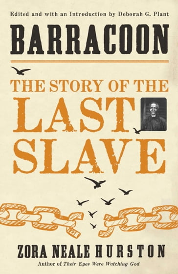 Barracoon: The Story of the Last Slave - Zora Neale Hurston