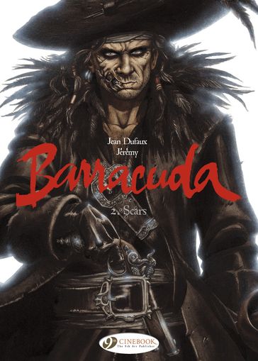 Barracuda - Volume 2 - Scars - Jean Dufaux