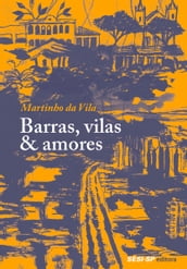 Barras, vilas & amores