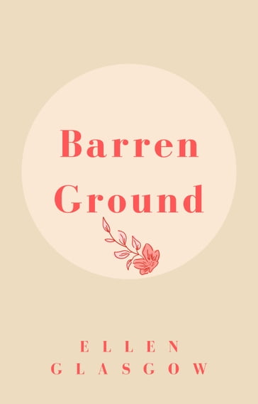 Barren Ground - Ellen Glasgow