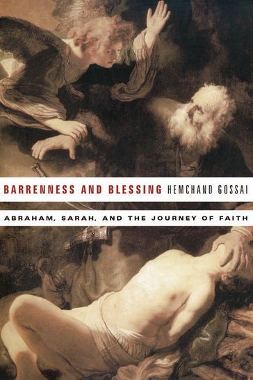 Barrenness and Blessing - Hemchand Gossai