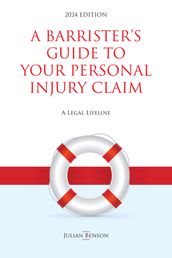 A Barrister s Guide to Your Personal Injury Claim