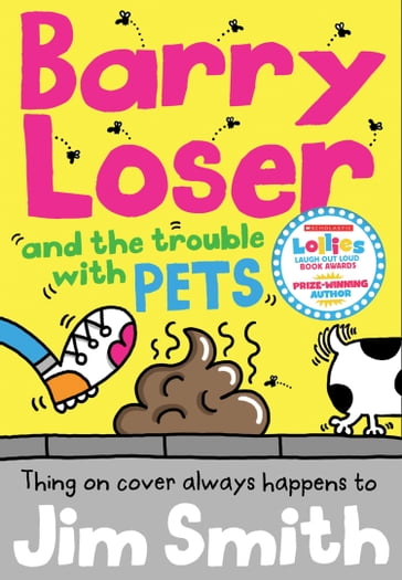 Barry Loser and the trouble with pets (Barry Loser) - Jim Smith