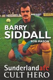 Barry Siddall - Sunderland Cult Hero