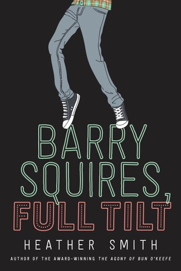 Barry Squires, Full Tilt - Heather Smith