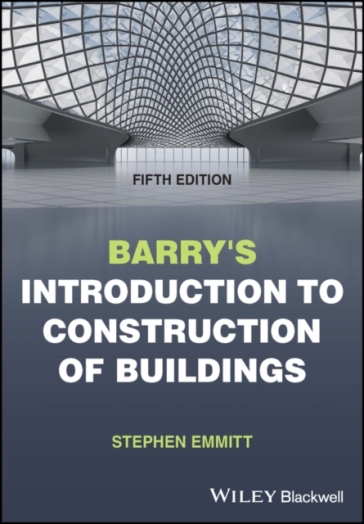 Barry's Introduction to Construction of Buildings - Stephen Emmitt