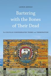 Bartering with the Bones of Their Dead