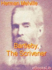 Bartleby, The Scrivener