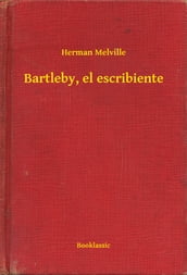 Bartleby, el escribiente