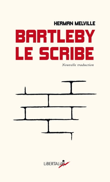 Bartleby le scribe - Herman Melville