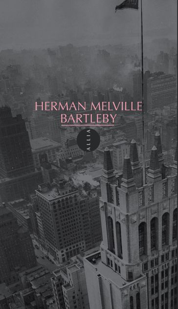 Bartleby, le scribe - Herman Melville