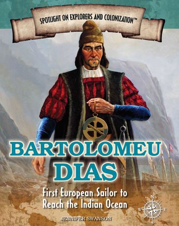 Bartolomeu Dias - Jennifer Swanson