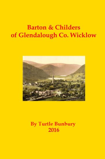 Barton & Childers of Glendalough, Co. Wicklow - Turtle Bunbury