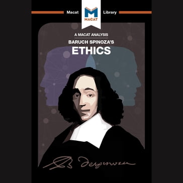 Baruch Spinoza's Ethics - Gary Slater - Andreas Vrahimis