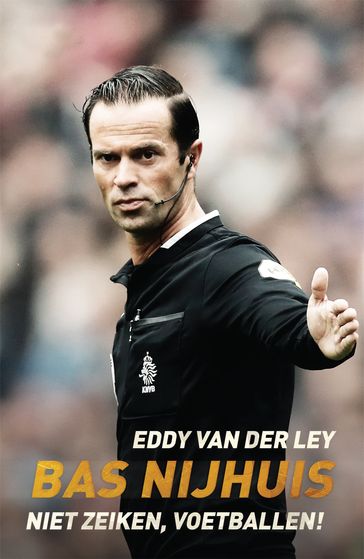 Bas Nijhuis - Eddy van der Ley