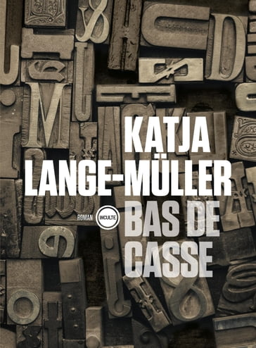Bas de casse - Katja Lange-Muller