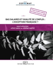 Bas salaires et qualité de l emploi : l exception française ?