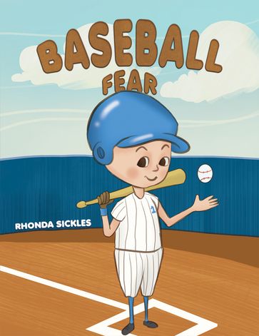 Baseball Fear - Rhonda Sickles