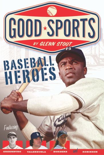 Baseball Heroes - Glenn Stout