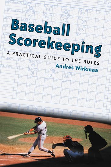 Baseball Scorekeeping - Andres Wirkmaa