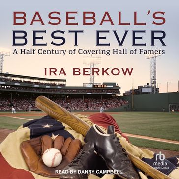Baseball's Best Ever - Ira Berkow