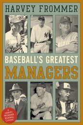 Baseball s Greatest Managers