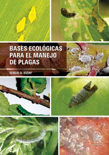 Bases ecológicas para el manejo de plagas - Sergio A. Estay