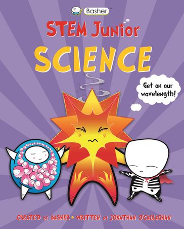 Basher STEM Junior: Science - Jonathan O