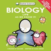 Basher Science: Biology