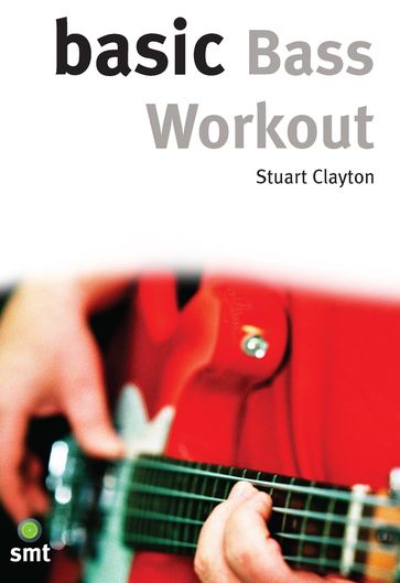 Basic Bass Workout - Stuart Clayton