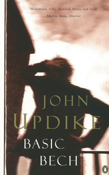 Basic Bech - John Updike