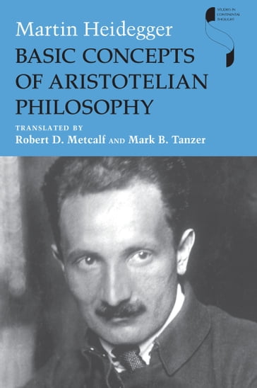 Basic Concepts of Aristotelian Philosophy - Martin Heidegger