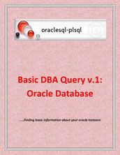 Basic DBA Query v.1: Oracle Database