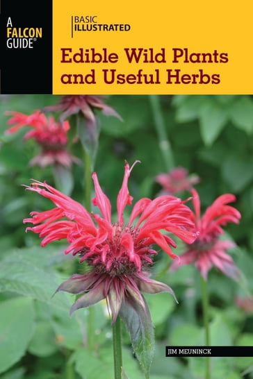 Basic Illustrated Edible Wild Plants and Useful Herbs - Jim Meuninck
