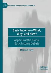 Basic IncomeWhat, Why, and How?
