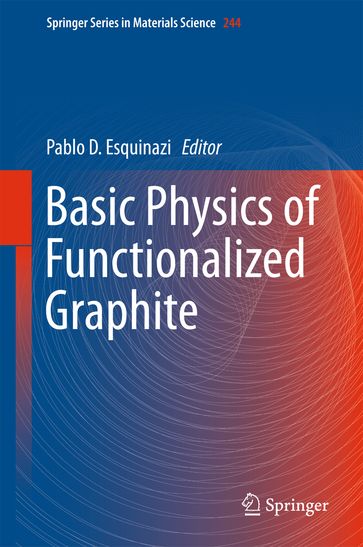 Basic Physics of Functionalized Graphite