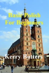 Basic Polish For Beginners.