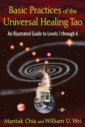 Basic Practices of the Universal Healing Tao