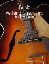 Basic Walking Bass Lines for Jazz Guitar