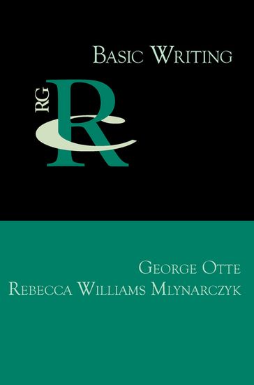 Basic Writing - George Otte - Rebecca Williams Mlynarczyk