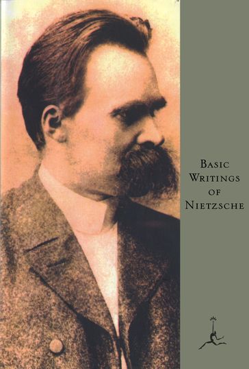 Basic Writings of Nietzsche - Friedrich Nietzsche