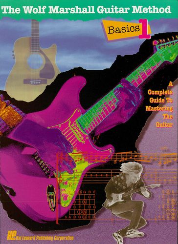 Basics 1 - The Wolf Marshall Guitar Method (Music Instruction) - Wolf Marshall