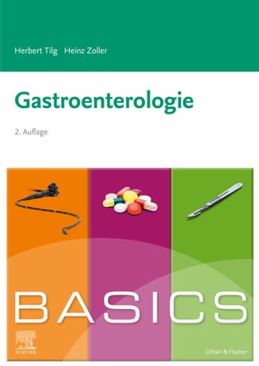 Basics Gastroenterologie - Herbert Tilg - Heinz Zoller