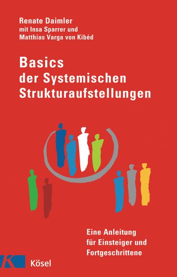 Basics der Systemischen Strukturaufstellungen - Renate Daimler