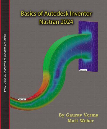 Basics of Autodesk Inventor Nastran 2024 - Gaurav Verma