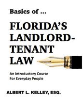 Basics of  Florida s Landlord-Tenant Law