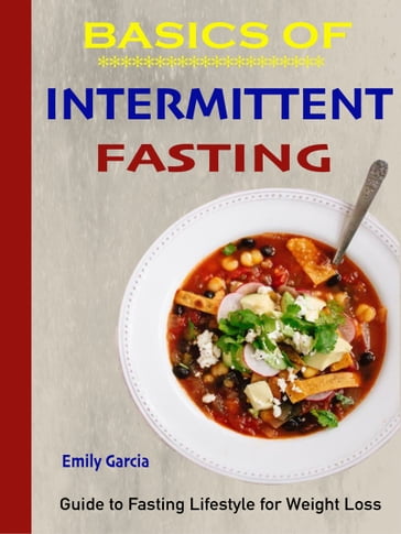 Basics of Intermittent Fasting - Emily Garcia