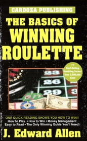 Basics of Winning Roulette
