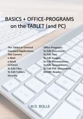 Basics + office programs on the tablet (and pc)